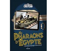 Les pharaons d'Egypte