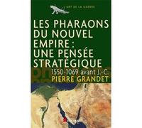 Les pharaons du Nouvel Empire (1550-1069 av. J.-C.) Pierre Grandet (Auteur)