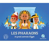 Les pharaons Les grands souverains d'Egypte - Clémentine V. Baron - Quelle Histoire - broché - Document jeunesse