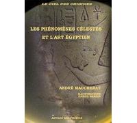 Les phénomènes célestes et l'art égyptien