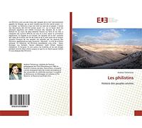 Les philistins: Histoire des peuples anciens