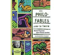 Les philo-fables pour la Terre 1 CD audio - Michel Piquemal - Stanke Alexandre - Texte lu (CD) - Textes lus CD
