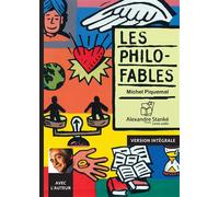 Les philo-fables Version intégrale - Michel Piquemal - Stanke Alexandre - Texte lu (CD) - Textes lus CD
