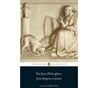 Les philosophes cyniques : de Diogène à Julien. Sinope, Julien, Lucien, Dob