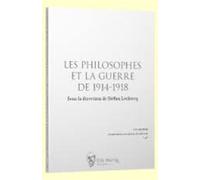 Les Philosophes Et La Guerre De 1914-1918