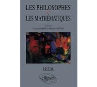 Les philosophes et les mathématiques Evelyne Barbin (Auteur), Maurice Caveing (Auteur)
