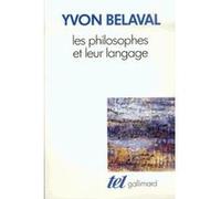Les Philosophes et leur langage Yvon Belaval (Auteur)