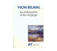 Les Philosophes et leur langage - Yvon Belaval - Gallimard - Livre