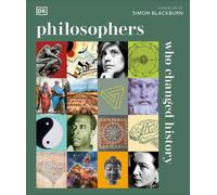 Les philosophes qui ont changé l'histoire