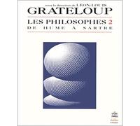 Les Philosophes, volume 2 : De Hume à Sartre