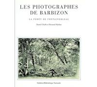Les Photographes de Barbizon : La forêt de Fontainebleau