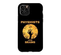 Les physiciens Aiment Les Cerveaux d'halloween Coque pour iPhone 11 Pro