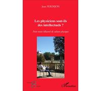 Perdijon – Les physiciens sont-ils des intellectuels ? – Petit traité de culture physique – Broché