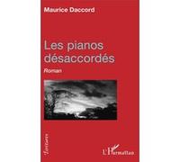 Les pianos désaccordés Maurice Daccord (Auteur)