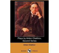 Les pièces d'Anton Tchekhov, deuxième série
