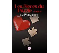 LES PIÈCES DU PUZZLE: Tome 2
