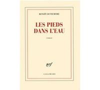 Benoît Duteurtre – Les pieds dans l'eau – Roman – Broché
