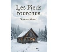 Les Pieds fourchus: Le mystère intemporel d'une auberge légendaire