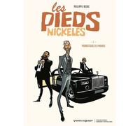 Les Pieds Nickelés - Tome 01: Promoteurs du paradis