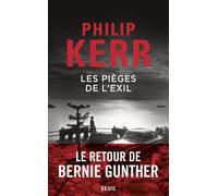 Les Pièges de l'exil - Philip Kerr - Seuil - broché - Roman