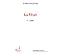 Les pièges - Robert Fotsing - L'harmattan - broché - Roman