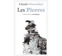 Les Pierres - Claudio Morandini - Anacharsis - Poche - Roman