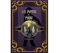 Les pierres de magie