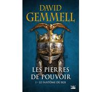 Les Pierres de Pouvoir, T1 : Le Fantôme du roi