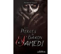 Les Pierres du Baron Samedi
