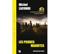 Les pierres maudites (le Sang des Siècles -3)