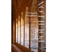 Les Pierres sauvages Fernand Pouillon (Auteur)