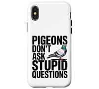 Les Pigeons ne posent Pas de Questions stupides Coque pour iPhone X/XS