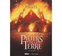 Les Piliers de la Terre - Tome 02 Didier Alcante (Auteur), Steven Dupré (Dessinateur), Ken Follett (Idée originale)