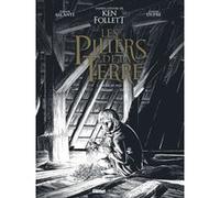 Didier Alcante, Ken Follett – Les Piliers de la Terre Tome 2: Le Feu de Dieu – Édition spéciale N&B