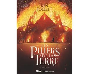 Les Piliers de la Terre - Tome 02 Le Feu de Dieu - Didier Alcante - Glénat - cartonné - Bande dessinée