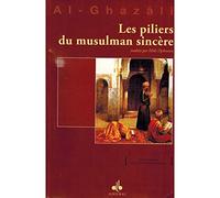 Les piliers du musulman sincère