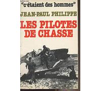 Les pilotes de chasse