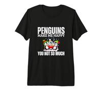 Les Pingouins me rendent Heureuse, tu n'es Pas si drôle T-Shirt Haut de Gamme