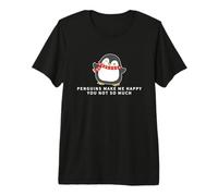 Les Pingouins me rendent Heureuse, tu n'es Pas si drôle T-Shirt Haut de Gamme
