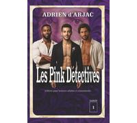 LES PINK DÉTECTIVES: Édition lecteurs adultes et consentants