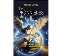 Les Pionnières du ciel - 4. Marie Marvingt - Première partie Alain de Libero (Auteur)