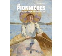 Les Pionnières, femmes et impressionnistes