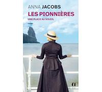 Les Pionnières - tome 1 - Une place au soleil (1)