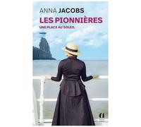 Les Pionnières - Tome 1 - Une Place Au Soleil
