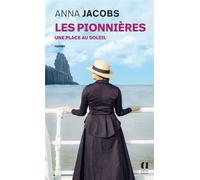 Les pionnières - Tome 1 Une place au soleil - Anna Jacobs - Archipoche - Poche - Roman