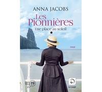 Les Pionnières - Tome 1 - Une Place Au Soleil - Volume 1