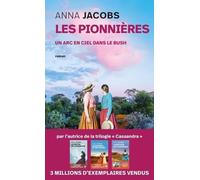 Les Pionnières - Tome 2 - Un Arc-En-Ciel Dans Le Bush