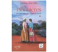 Les Pionnières Tome 2 - Un Arc-En-Ciel Dans Le Bush - Volume 1