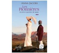 Les Pionnières Tome 3 - Les Pionnières, Un Rêve À Portée De Main - Volume 2