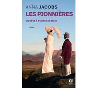 Les Pionnières - Tome 3 - Un Rêve À Portée De Main